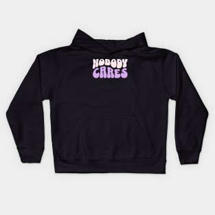 Nobody cares Kids Hoodie